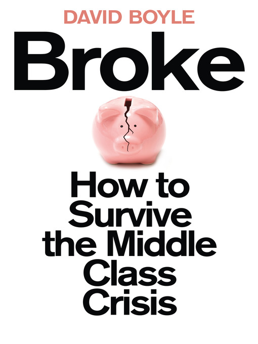 Title details for Broke by David Boyle - Available